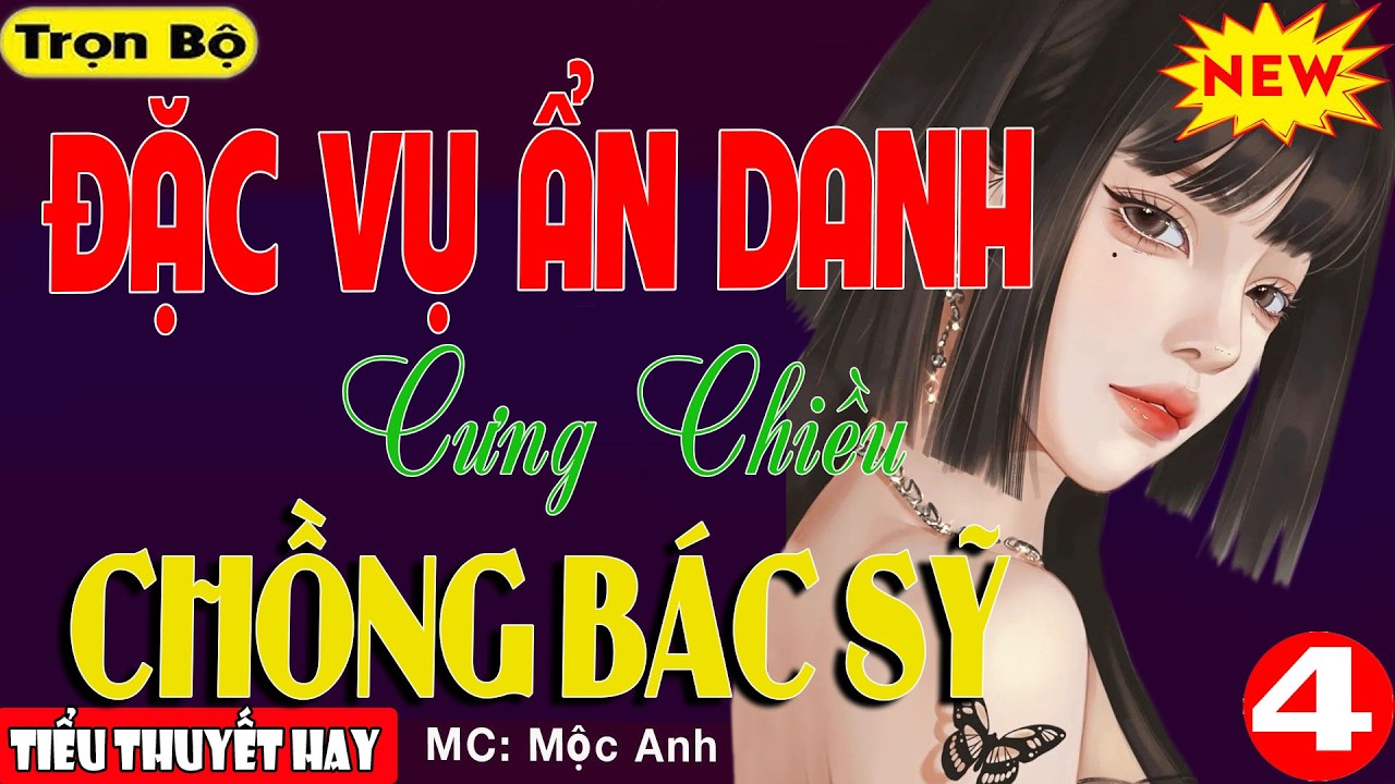 Kết Thật Bất Ngờ: ĐẶC VỤ ẨN DANH CƯNG CHIỀU CHỒNG BÁC SỸ - Radio Ngôn Tình