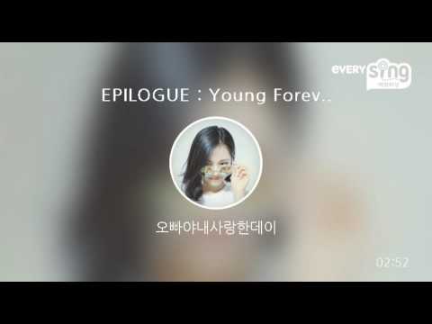 [everysing] EPILOGUE : Young Forever