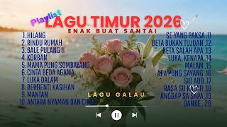 Kompilasi Lagu Timur 2026 – Lagu Galau Viral TikTok #lagutimur #musikindonesia #laguviral