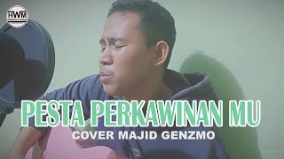 Pesta Perkawinanmu (7 Tahun SIlam) | Cover Majid Genzmo chords