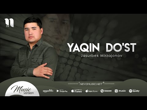 Jasurbek Mirzajonov — Yaqin do'st (audio 2022)