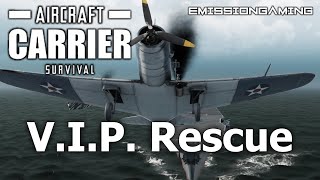 V.I.P. Rescue - Aircraft Carrier Survival