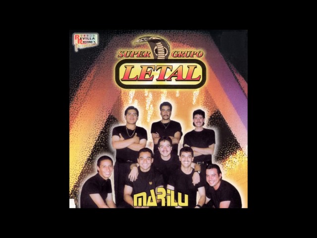 Grupo Letal - Marilu