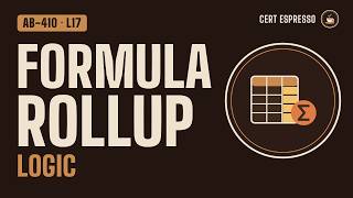 Full AB-410 Lesson 17: Calculated, Rollup, and Formula Columns | Choosing Where Business Logic Lives Guide