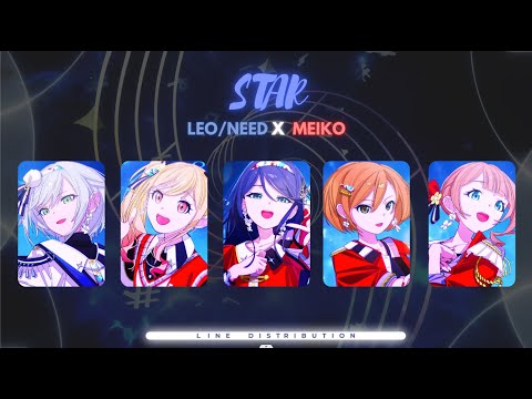 [Line Distribution] STAR (スター) – Leo/need × MEIKO