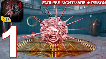 Endless Nightmare 4 Prison - Gameplay Walkthrough Part 1 - Tutorial Normal Mode (iOS,Android)