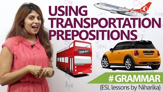 English Grammar lesson - Transportation Prepositions