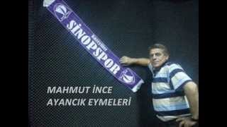 Mahmut Ince Ayancık Eymeleri