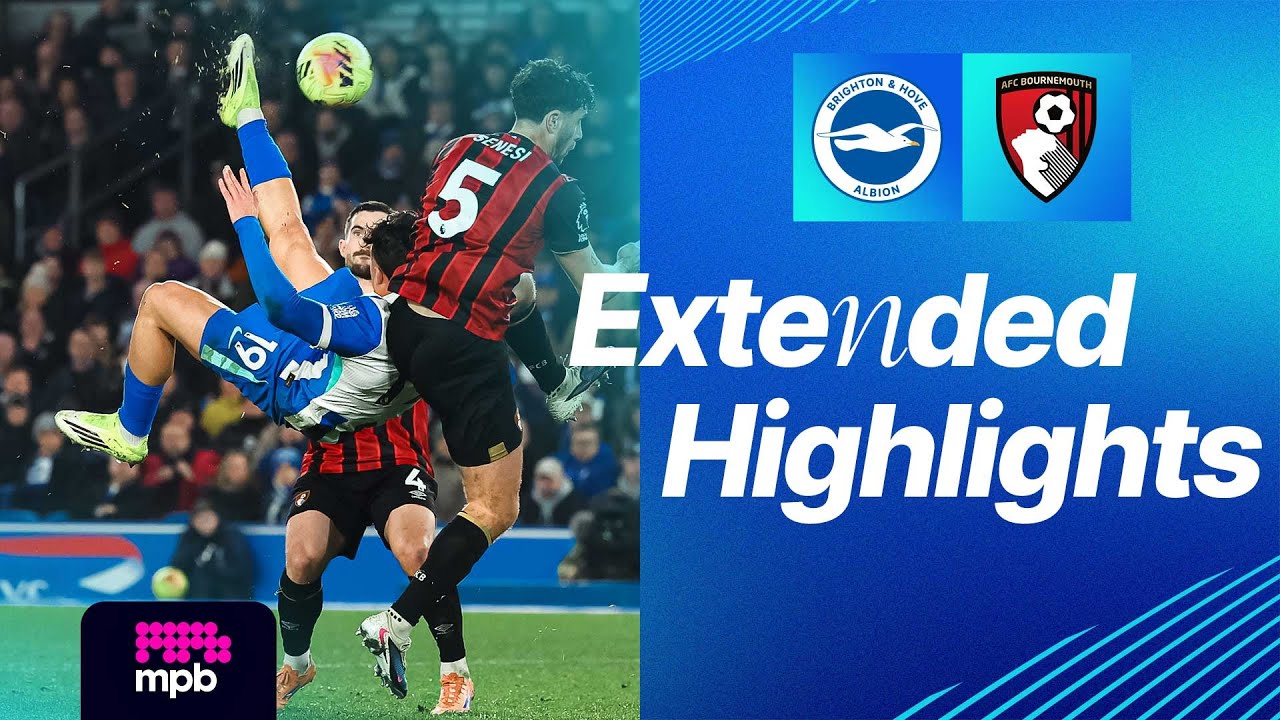 EXTENDED HIGHLIGHTS | Brighton v Bournemouth | Premier League