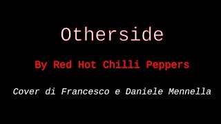 Otherside~ cover by Francesco and Daniele Mennella.