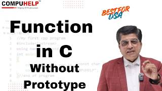 Function without prototype in C | Functions in C | COMPUHELP | SG(Sunil Guleria) C Tutorial