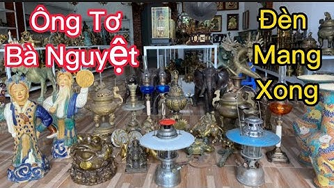 🔴🔴Đèn Mang Xong Xưa _ Ông Tơ Bà Nguyệt Gốm Biên Hoà _ Đỉnh Đồng Xưa. 25/3 #đồcổcầnthơ #đồcổ
