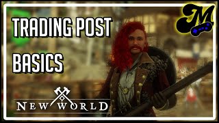Trading Post Basics - New World Guide
