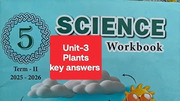 5th wtd Term-2 Science workbook Unit-3 Plants Key answers…2025-26