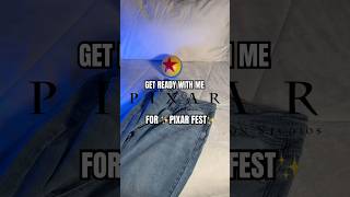GET READY WITH ME FOR PIXAR FEST! ✨💛❤️💙 #disneyland #pixar #grwm