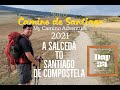 Camino de Santiago 2021 | Day 34  | Arriving to Santiago de Compostela!!!