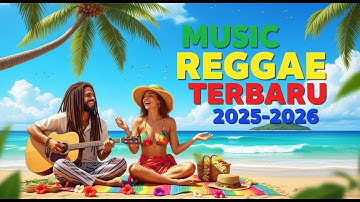 Reggae Indonesia Terbaru 2025 🎧 Full Album Viral 🔥 Lagu Pantai Paling Enak Didengar