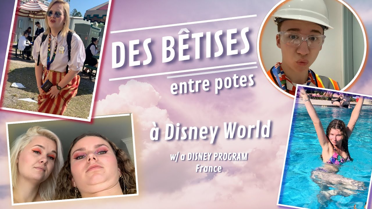 DES BÊTISES entre potes, à Walt Disney World (Disney Program 2020 🇺🇸 🇫🇷) - DAWSON CREATEARS