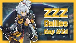 Doing Dailies  - Zenless Zone Zero [Day 24]