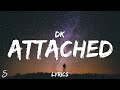 Dk - Attached (Lyrics)
