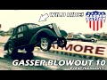 Gasser Blowout 10 Nostalgia Gassers drag racing action from Atmore Alabama WILD RIDES!