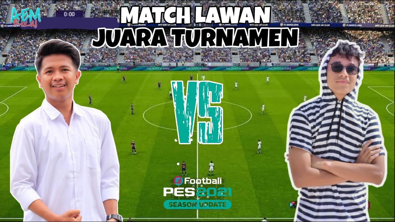 PES 2021 MOBILE | EPIC COMEBACK MATCH LAWAN JUARA TURNAMEN