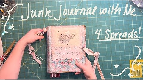 Junk Journal With Me | Journaling Process Video | 4 Spreads!