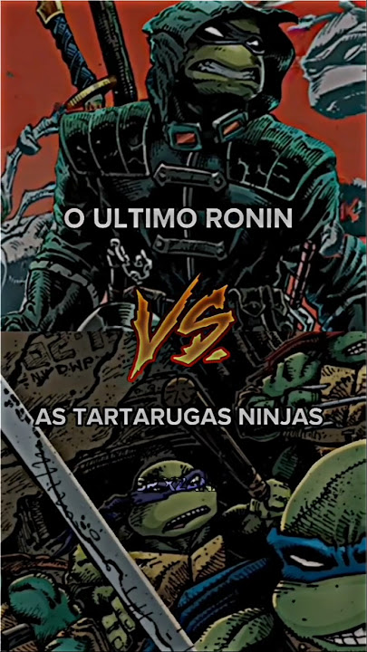 Who is Strongest | O último Ronin VS tartarugas Ninjas #shorts #viral