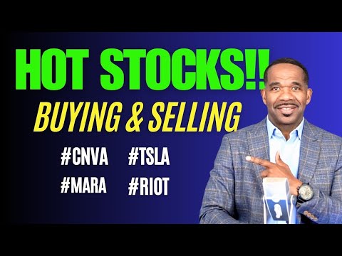 HOT STOCKS BUYING SELLING Cvna Tsla Mara Riot 