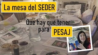 PESAJ: la mesa del SEDER. La comida de Pesaj. Que necesito para Pesaj? Ideas para el seder!