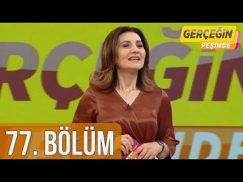 Gerçeğin Peşinde 77. Bölüm