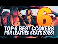 Top 6 Best Seat Covers For Leather Seats 2026!