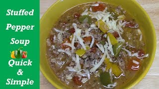 STUFFED PEPPER SOUP | Simple  Easy  Delicious