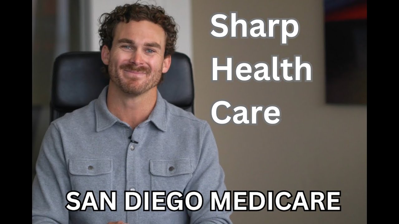 Sharp HealthCare - San Diego Medicare Insurance Carriers