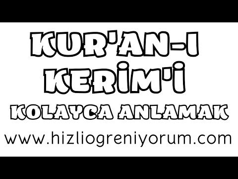 KUR'AN-I KERİM'İ KOLAYCA ANLAMAK