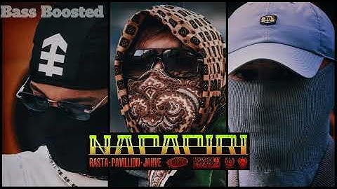 RASTA X PAVILLION X JAHVE - NAPAPIRI (Bass Boosted)