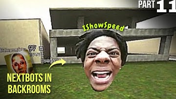 Nextbots in Backrooms Obunga, IshowSpeed bot, All Map Gameplay #11