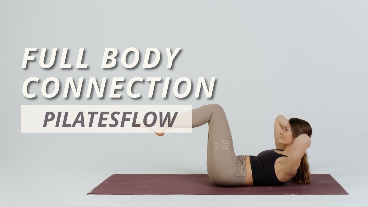 Full Body Connection | Pilates Flow | Beginner