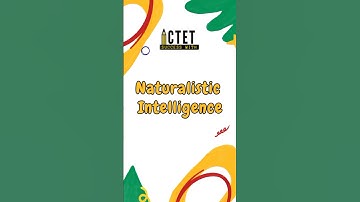 Naturalistic Intelligence in CDP #shorts #viral #ctet #uptet #dsssb #htet #uptet #kvs #nvs