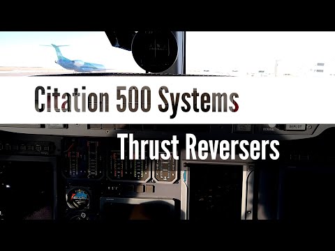 Citation 500 Systems - Thrust Reversers