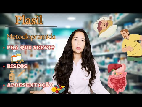 METOCLOPRAMIDA – PLASIL para que serve e contra indicações !!!