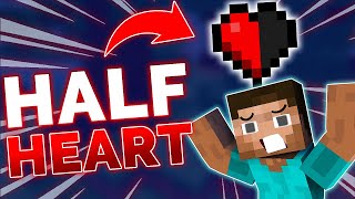 ONLY HALF HEART CHALLENGE in Minecraft