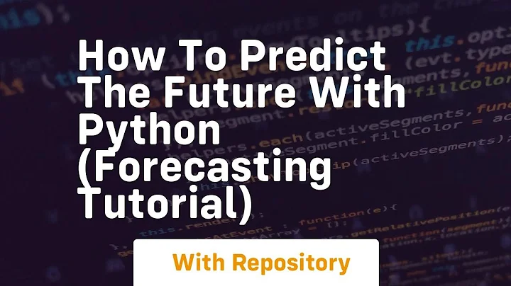 How to predict the future with python forecasting tutorial