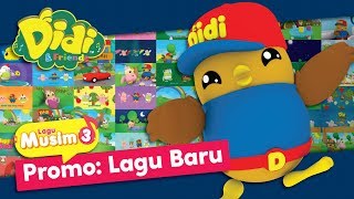 Didi & Friends | Lagu Baharu Musim 3 mulai 15 Oktober