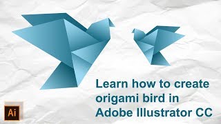 How to create origami bird in Adobe Illustrator CC tutorial