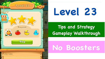 Farm Heroes Super Saga Level 23 Tips and Strategy Gameplay Walkthrough No Boosters
