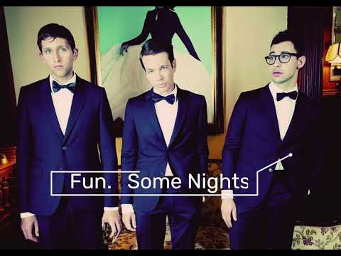 Fun.【和訳】Some Nights