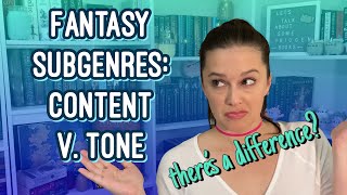 Fantasy Content Subgenres v. Tone Subgenres || who knew?! (not me!) [CC]