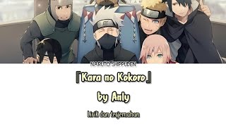Naruto Shippuden Opening 20 - 『Kara no Kokoro』 Lirik & Terjemahan Indonesia