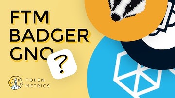 Fantom (FTM), Badger DAO (BADGER), and Gnosis (GNO) Price Prediction and Technical Analysis